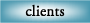 Clients